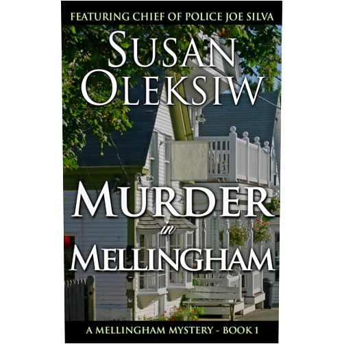 Susan Oleksiw Murder in Mellingham (A Mellingham Mystery Book 1)