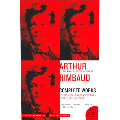 By Arthur Rimbaud (Author) Arthur Rimbaud: Complete Works