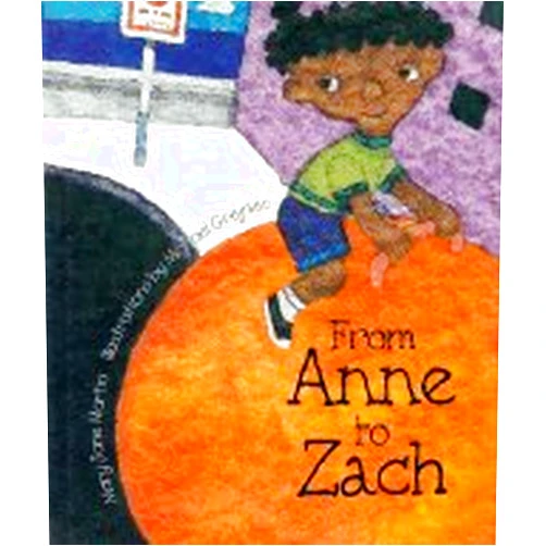By Mary Jane Martin (Author) From Anne to Zach [HC,1996]