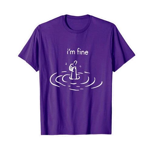 Funny I'm Fine Like Hand Thumbs Up On Water Surface T-Shirt