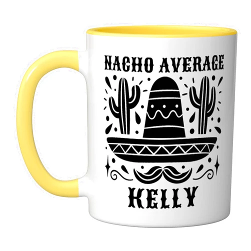 Custom Name Mexican Mothers Day outfit For Women NACHO AVERAGE KELLY Funny Birthday Personalized Name Girl Ceramic Mug, Yellow/White