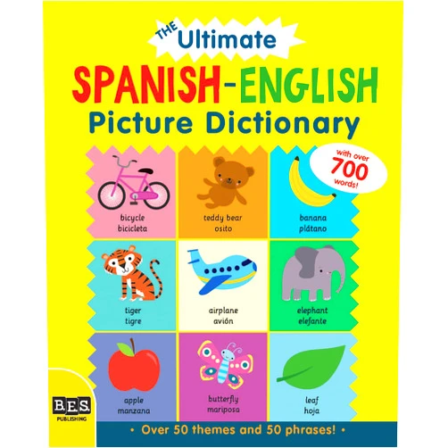Catherine Bruzzone,Vicky Barker The ULTIMATE Spanish-English Picture Dictionary