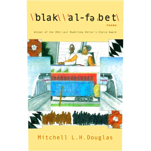 Mitchell L. H. Douglas lak l-fe bet: Poems (Karen & Michael Braziller Books)