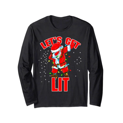 Let's Get Lit Drinking Santa Hat Dabbing Christmas Lights Long Sleeve T-Shirt