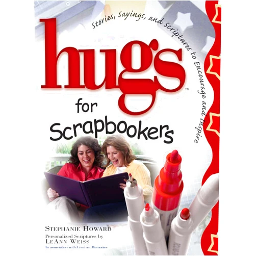 By Stephanie Osborne (Author) Format: Kindle Edition Hugs for Scrapbookers GIFT: Stories, Sayings, and Scriptures to Encourage and (Hugs Series)