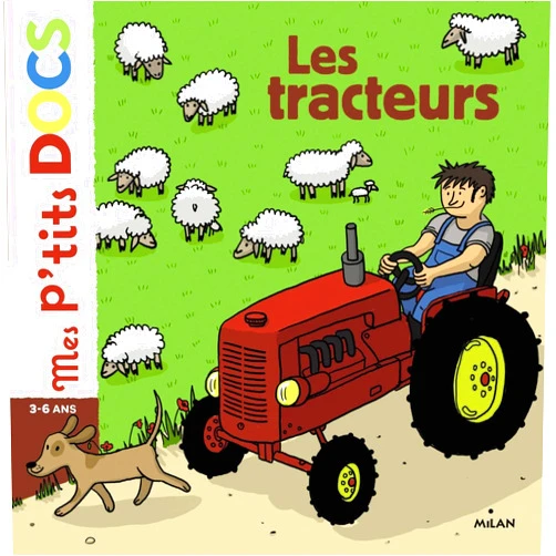 French Edition by Stéphanie Ledu (Author), Céline Decorte (Illustrator) Format: Kindle Edition Les tracteurs (Mes p'tits docs) (French Edition)