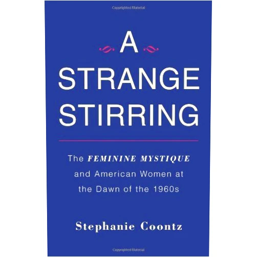 Strange Stirring by Stephanie Coontz (2011-01-27)