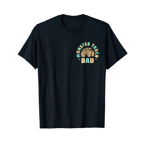 In My Monster Truck Dad Era Monster Truck Dad Retro in My Monster Truck Dad Era Monster Truck Dad 2 Sided T-Shirt
