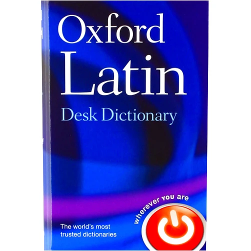 James Morwood Oxford Latin Desk Dictionary