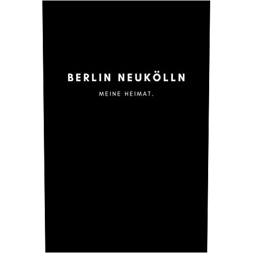 German Edition by Das Mitbringsel für deine Stadt (Author) Berlin Neukölln: Notizbuch, Notizblock, Notebook | Punktraster, Punktiert, Dotted | 120 Seiten, DIN A5 (6x9 Zoll) | Notizen, Termine, Ideen, Skizzen, ... Region, Liebe und Heimat (German Edition)