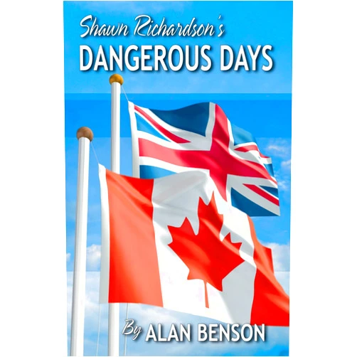 By Alan Benson (Author) Shawn Richardson's Dangerous Days