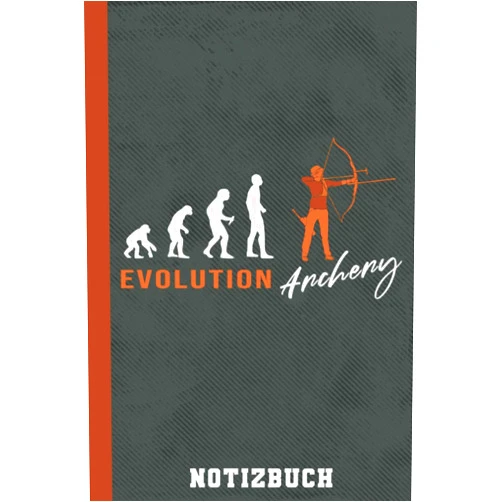 Flodees Bogenschütze Notizbuch Notizbuch Evolution Archery: Bogenschießen I Geschenk Heft I Kladdei 120 Seiten I Liniert I (German Edition)