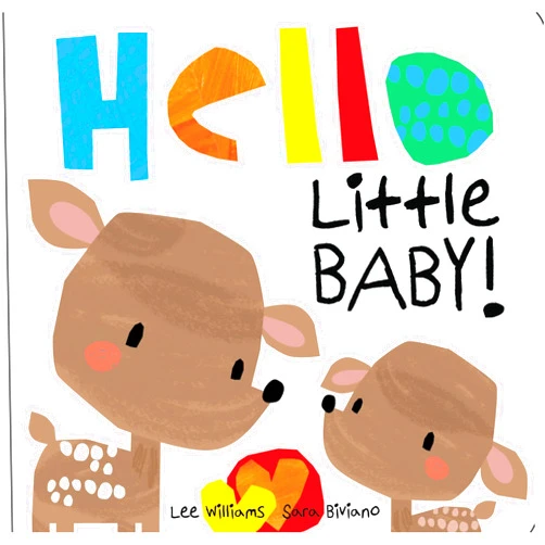 Lee Williams,Sara Biviano Hello Little Baby