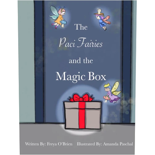 Freya OBrien The Paci Fairies and the Magic Box