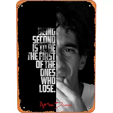 KASDBOPA Metal Signs - Sports Legends Quotes Ayrton Senna - 8