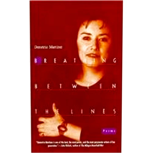 By Demetria Martínez (Author) Breathing Between the Lines: Poems (Camino del Sol)