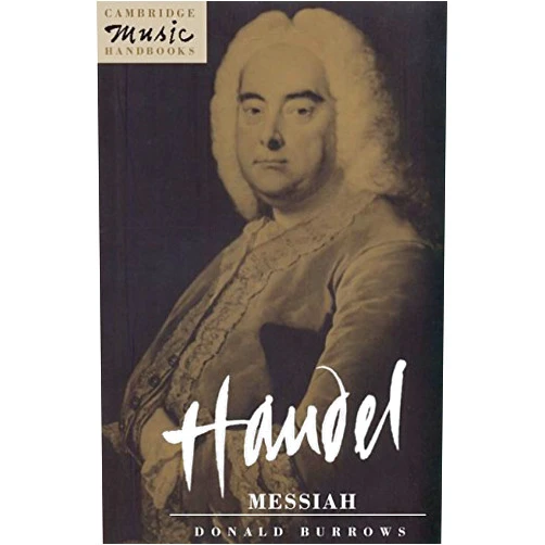 Donald Burrows Handel: Messiah (Cambridge Music Handbooks)