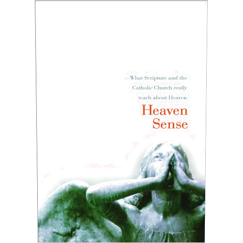 By Rev. J.P. Arendzen (Author) Format: Kindle Edition Heaven Sense