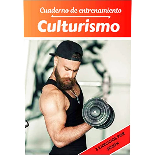 Spanish Edition by Culturismo Edición progresiva (Author) Cuaderno de entrenamiento Culturismo: Planificación y seguimiento de las sesiones deportivas | Objetivos de ejercicio y entrenamiento para progresar | ... | Idea de regalo | (Spanish Edition)