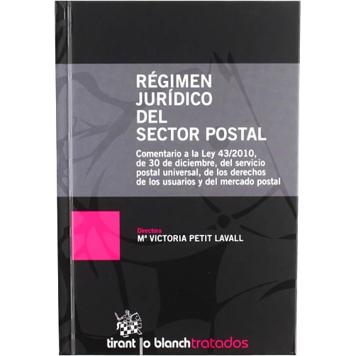 Spanish Edition by Mª Victoria Petit Lavall (Author), José Luis Blasco Díaz (Author), Rafael Crespo Arce (Author), José Cuesta Revilla (Author), José María Elías de Tejada Casanova (Author), Alberto Emparanza Sobejano (Author), Elena Fernández Rodríguez (Author), Julio V. Gonzalez Garcia (Author), Mª Jesús Guerrero Lebrón (Author), José Huguet Monfort (Author) & 7 more Régimen jurídico del sector postal (Spanish Edition)