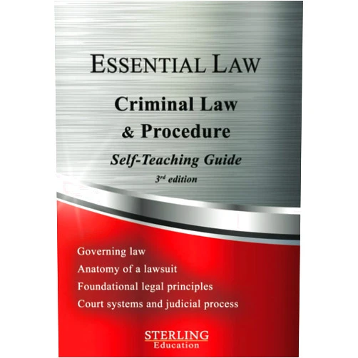 Sterling Test Prep,Sterling Education Criminal Law & Procedure: Essential Law Self-Teaching Guide