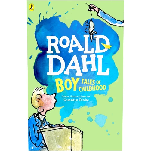 Roald Dahl,Quentin Blake Boy: Tales of Childhood
