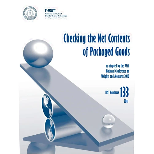 U.S. Department of Commerce NIST Handbook 133: Checking the Net Contents of Packaged Goods