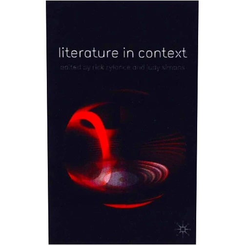 Rick Rylance,Judy Simons Literature in Context