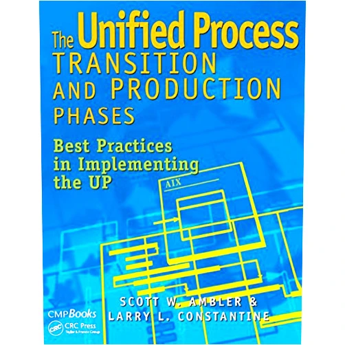 By Scott W. Ambler (Author) Format: Kindle Edition The Unified Process Transition and Production Phases: Best Practices in Implementing the UP