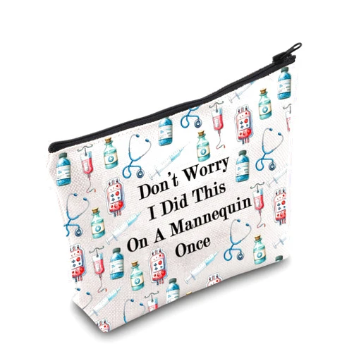 JXGZSO Nurse Makeup Bag With Zip Don't Worry I Did This On A Mannequin Once Nurse Life Cosmetic Bag Nurse Appreciation Gift