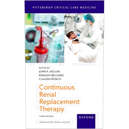 By John A. Kellum (Editor), Rinaldo Bellomo (Editor), Claudio Ronco (Editor) & 0 more Continuous Renal Replacement Therapy (Pittsburgh Critical Care Medicine)