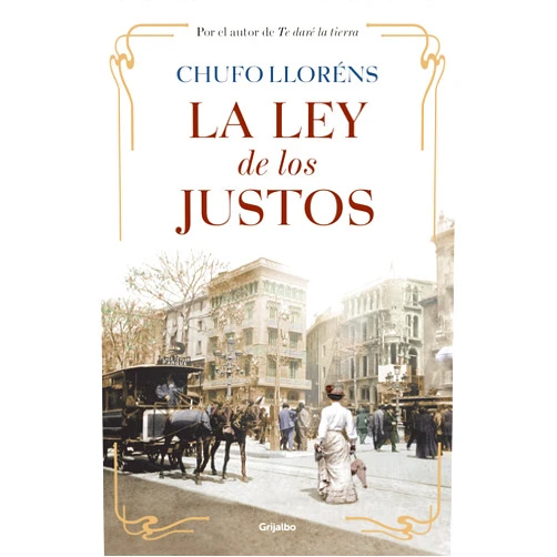 Spanish Edition by Chufo Lloréns (Author) Format: Kindle Edition La ley de los justos (Spanish Edition)