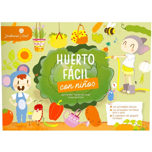 Larousse Editorial,Màriam Ben-Arab Canela,Agencias y archivos fotográficos Huerto fácil con niños (LAROUSSE - Infantil / Juvenil - Castellano - A partir de 5/6 años) (Spanish Edition)