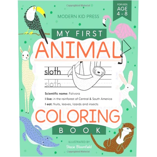 Modern Kid Press,Stacie Bloomfield My First Animal Coloring Book for Kids Ages 4-8: Learn Fun Facts, Practice Handwriting and Color Hand Drawn Illustrations | Preschool, Kindergarten ... (Educational Coloring Books for Kids)