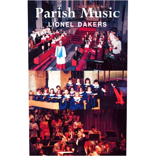 Lionel Dakers Parish Music: A working guide for clergy and organists