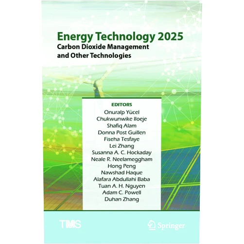 By Onuralp Yücel (Editor), Chukwunwike Iloeje (Editor), Shafiq Alam (Editor), Donna Post Guillen (Editor), Fiseha Tesfaye (Editor), Lei Zhang (Editor), Susanna A. C. Hockaday (Editor), Neale R. Neelameggham (Editor), Hong Peng (Editor), Nawshad Haque (Editor), Alafara Abdullahi Baba (Editor), Tuan A. H. Nguyen (Editor), Adam C. Powell (Editor), Duhan Zhang (Editor) & 10 more Format: Kindle Edition Energy Technology 2025: Carbon Dioxide Management and Other Technologies (The Minerals, Metals & Materials Series)