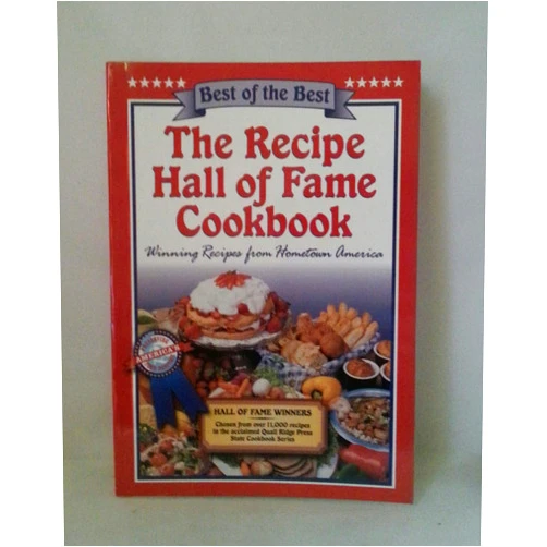 By Gwen McKee (Editor), Barbara Moseley (Editor) The Recipe Hall of Fame Cookbook: Winning Recipes from Hometown America