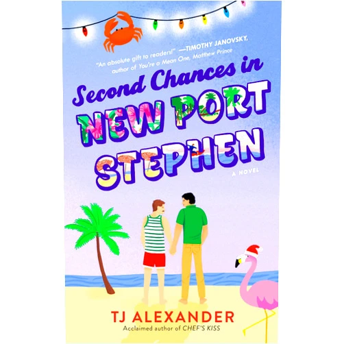 By TJ Alexander (Author) Format: Kindle Edition Second Chances in New Port Stephen: A Novel