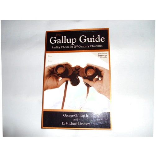 By George Gallup (Author), D. Michael Lindsay (Author) The Gallup Guide: Reality Check for 21st Century Churches