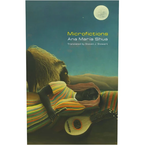 By Ana María Shua (Author), Steven Stewart (Translator) Microfictions (Latin American Women Writers)