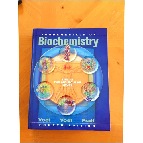 Donald Voet,Judith G. Voet,Charlotte W. Pratt Fundamentals of Biochemistry: Life at the Molecular Level, 4th Edition