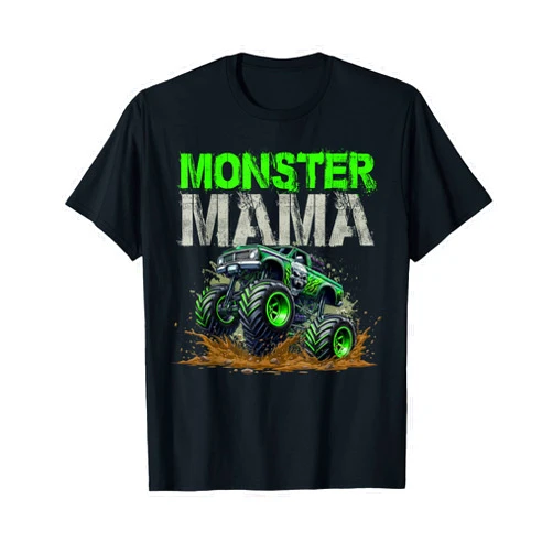 Monster Truck Family Mama Birthday Mother's Day Monster Truck Mama Family Matching Monster Truck Lovers Mom T-Shirt