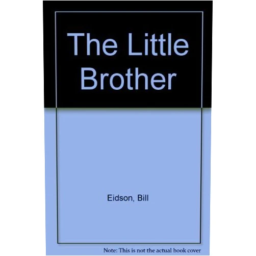 Bill Eidson The Little Brother