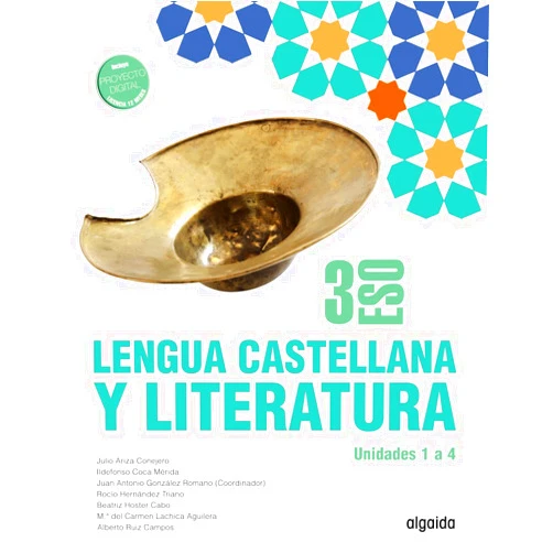 Julio Ariza Conejero,Ildefonso Coca Mérida,Juan Antonio González Romano,Rocío Hernández Triano,Mª del Carmen Lachica Aguilera,Alberto Manuel Ruiz Campos,Beatriz Hoster Cabo Lengua Castellana y Literatura 3º ESO