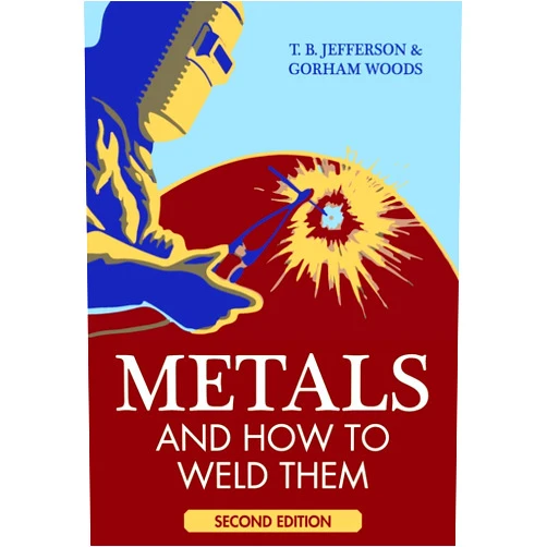 By Theodore Brewster Jefferson (Author), Gorham Woods (Author), Charles G Herbruck (Foreword) & 0 more Metals and How To Weld Them