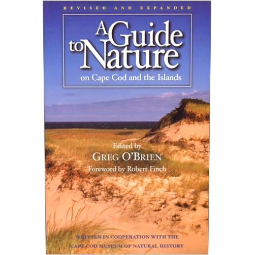 Greg O'Brien A Guide to Nature on Cape Cod and the Islands