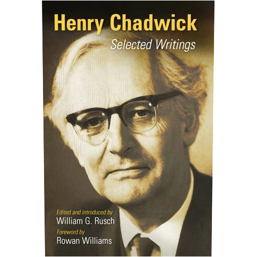 By Henry Chadwick (Author), William G. Rusch (Editor), Rowan Williams (Foreword) & 0 more Henry Chadwick: Selected Writings