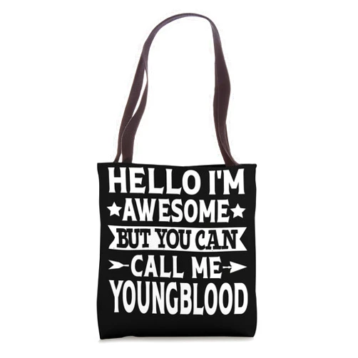 Youngblood Gift Family Tee Last Name Birthday Gift Youngblood Surname Family Team Last Name Call Me Youngblood Tote Bag