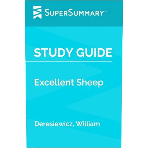 By SuperSummary (Author) Study Guide: Excellent Sheep by Deresiewicz, William (SuperSummary)