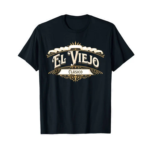 Viejo Mas Chingon Shirts and Gifts El Viejo Clasico T-Shirt